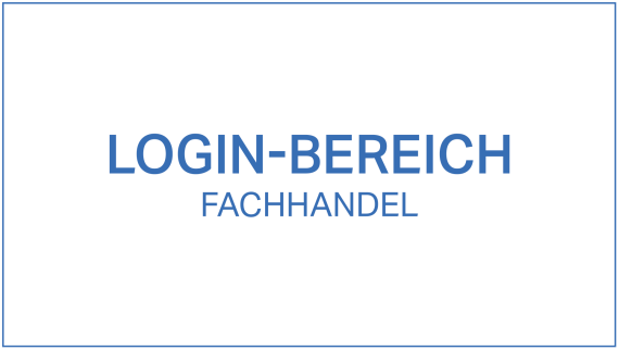 Login-Bereich Fachhandel Login-Bereich Fachhandel