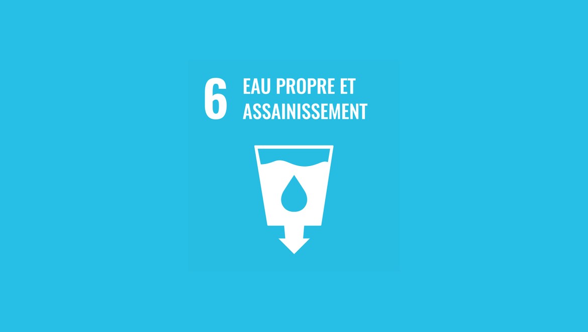 Objectif 6 des Nations Unies «Eau propre et assainissement»